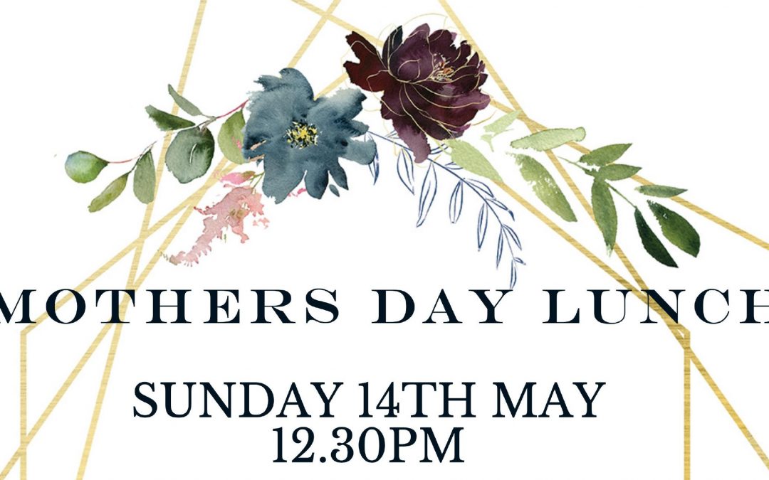 Mothers’ Day Lunch